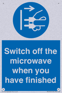 Switch off the microwave when you have finished